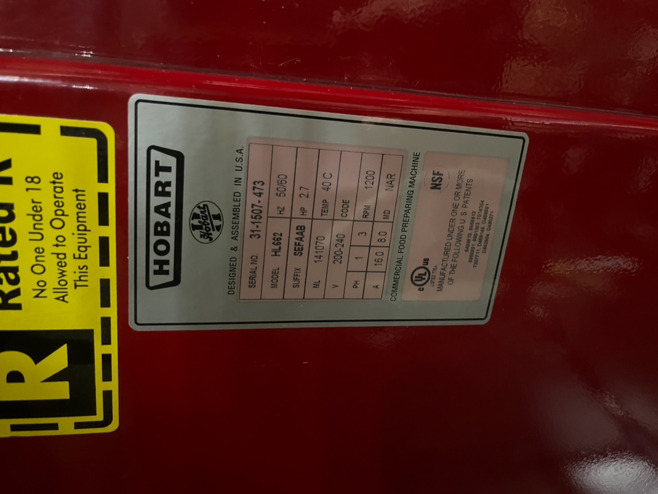 Hobart HL662 data plate showing model number, serial number 31-1507-473, 2.7 HP, 200-240V, NSF and UL certifications